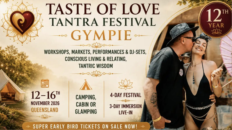 Taste of Love Tantra Festival Gympie 2026